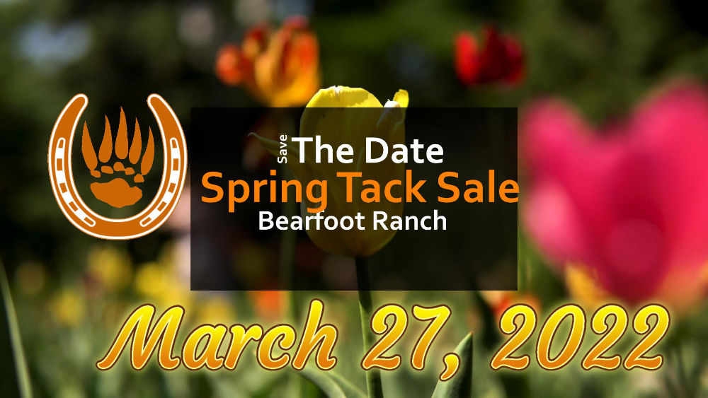 Spring Tack Sale at Bearfoot Ranch