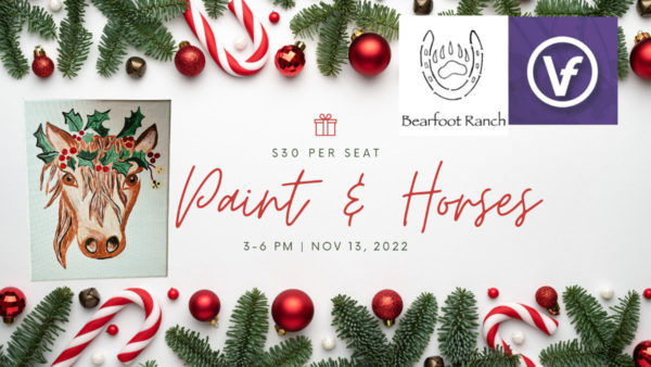 Paint & Horses Event at Bearfoot Ranch Sunday, November 13, 2022
