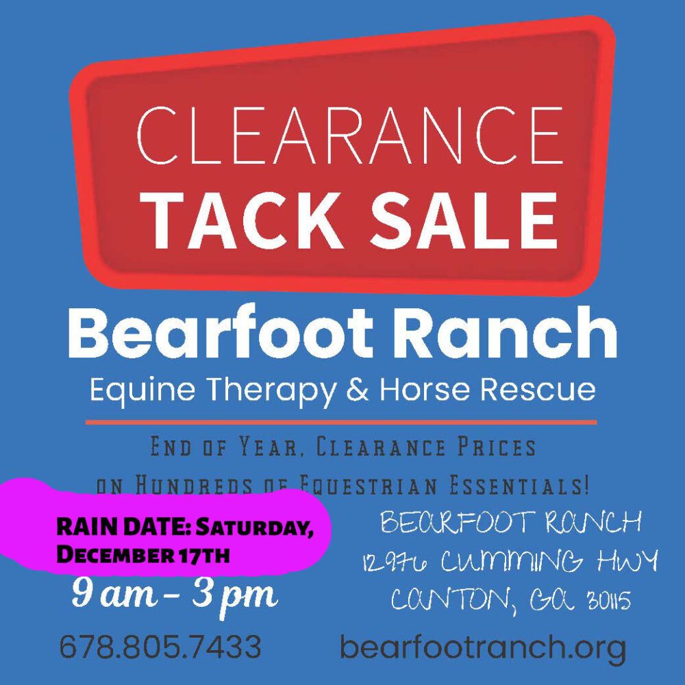 The Clearance Tack Sale has been moved to December 17th.