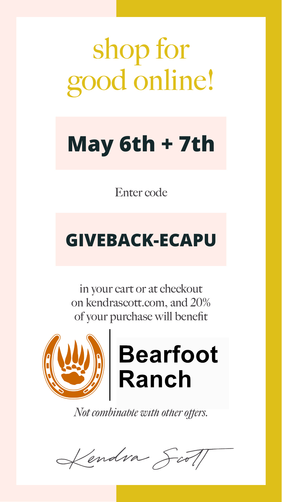 Kendra Scott will make a 20% donation to Bearfoot Ranch if you use the code GIVEBACK-ECAPU